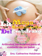 La Mega Enciclopedia Del Embarazo Tomo 2 De 6: Artículos necesarios para el cuidado de un bebé: La Mega Enciclopedia Del Embarazo