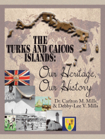 The Turks and Caicos Islands: Our Heritage, Our History