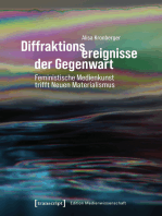 Diffraktionsereignisse der Gegenwart: Feministische Medienkunst trifft Neuen Materialismus