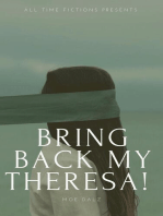 Bring back my Theresa. English version