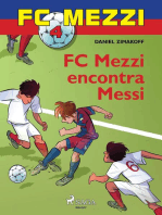 FC Mezzi 4: FC Mezzi encontra Messi