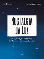 Nostalgia da luz: As inquietações da história, da memória e do tempo presente