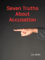 Seven Truths About Accusation
