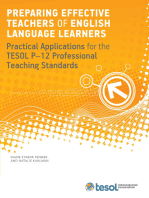 Preparing Effective Teachers of English Language Learners: Practical Applications for the TESOL P-12 Professional Teaching Standards