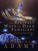 The Spritely Ways of Dark Familiars (A Pact with Demons, Vol. 1): A Pact with Demons, #1