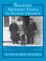 Shaping Modern Times in Rural France: The Transformation and Reproduction of an Aveyronnais Community