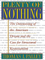 Plenty of Nothing: The Downsizing of the American Dream and the Case for Structural Keynesianism