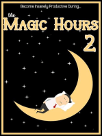 Become Insanely Productive During: The Magic Hours 2: MFI Series1, #84