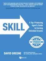 SKILL: A Top-Producing Agent’s Guide to Earning Unlimited Income