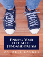 Finding Your Feet After Fundamentalism