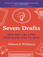 Seven Drafts: Self-Edit Like a Pro from Blank Page to Book