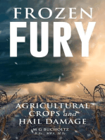 Frozen Fury: Agricultural Crops and Hail Damage