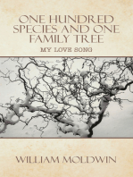 One Hundred Species and One Family Tree: My Love Song