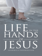 Life in the Hands of Jesus
