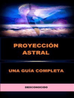 Proyección Astral (Traducido): Una guía completa