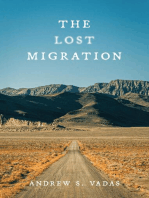 The Lost Migration