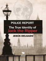 Police Report: The True Identity of Jack The Ripper
