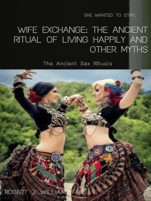 Wife Exchange: The Ancient Ritual of Living Happily and Other ...