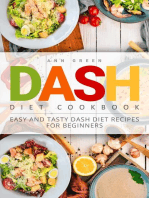 Dash Diet Cookbook: Easy and Tasty Dash Diet Recipes for Beginners