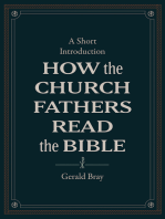 How the Church Fathers Read the Bible: A Short Introduction