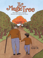 The Magic Tree: Friends come and go; family will always be there