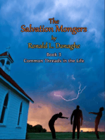 The Salvation Mongers: Common Threads in the Life, #3