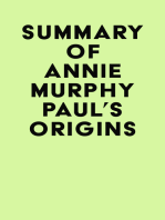 Summary of Annie Murphy Paul's Origins