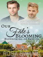 Our Fate’s Blooming