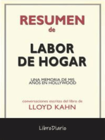 Labor De Hogar: Una Memoria De Mis Años En Hollywood de Lloyd Kahn: Conversaciones Escritas