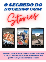 O segredo do sucesso com stories