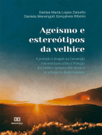 Ageísmo e estereótipos da velhice: a proteção à imagem na Convenção Interamericana sobre a Proteção dos Direitos Humanos dos Idosos e os reflexos no direito brasileiro