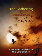 The Gathering: Common Threads in the Life, #4