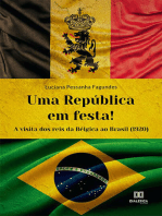 Uma República em festa!: a visita dos reis da Bélgica ao Brasil (1920)
