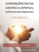 Convergências na assistência espiritual hospitalar multirreligiosa: é possível?