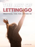 The Art Of Letting Go: Self Help, #6