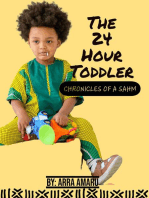 The 24 Hour Toddler: Chronicles of a SAHM
