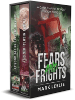 Fears and Frights: A Canadian Werewolf 2 Book Bundle: Canadian Werewolf