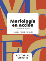 Morfología en acción: Cambios en español