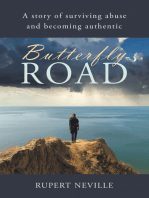 Butterfly Road: A Story of Surviving Abuse and Becoming Authentic