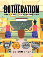 Botheration: Part One: The Missing Link