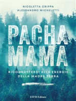 Pachamama: Riconnettersi alle Energie della Madre Terra
