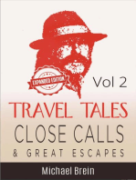 Travel Tales: Close Calls & Great Escapes Vol 2: True Travel Tales, #2