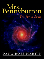 Mrs. Pennybutton: Teacher of Souls