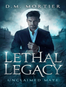Lethal Legacy: Unclaimed Mate by D.M. Mortier - Ebook | Scribd