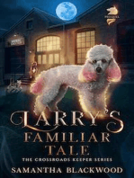 Larry's Familiar Tale: The Crossroads Keeper, #0