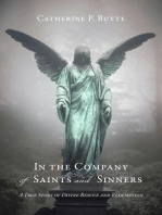 In the Company of Saints and Sinners: A True Story of Divine Rescue and Redemption