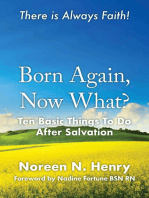 Born Again, Now What?