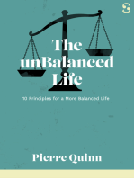 The unBalanced Life: 10 Principles for a More Balanced Life