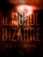 Le Monde Bizarre: O circo dos horrores