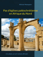 Pas d'églises paléochrétienne en Afrique du Nord: - à la place, un art roman africain